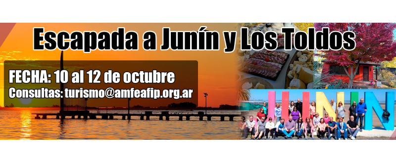 Escapada a Junín y Los Toldos